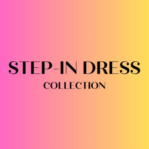 The Step-In Dress Collection - TNT Dress Co.